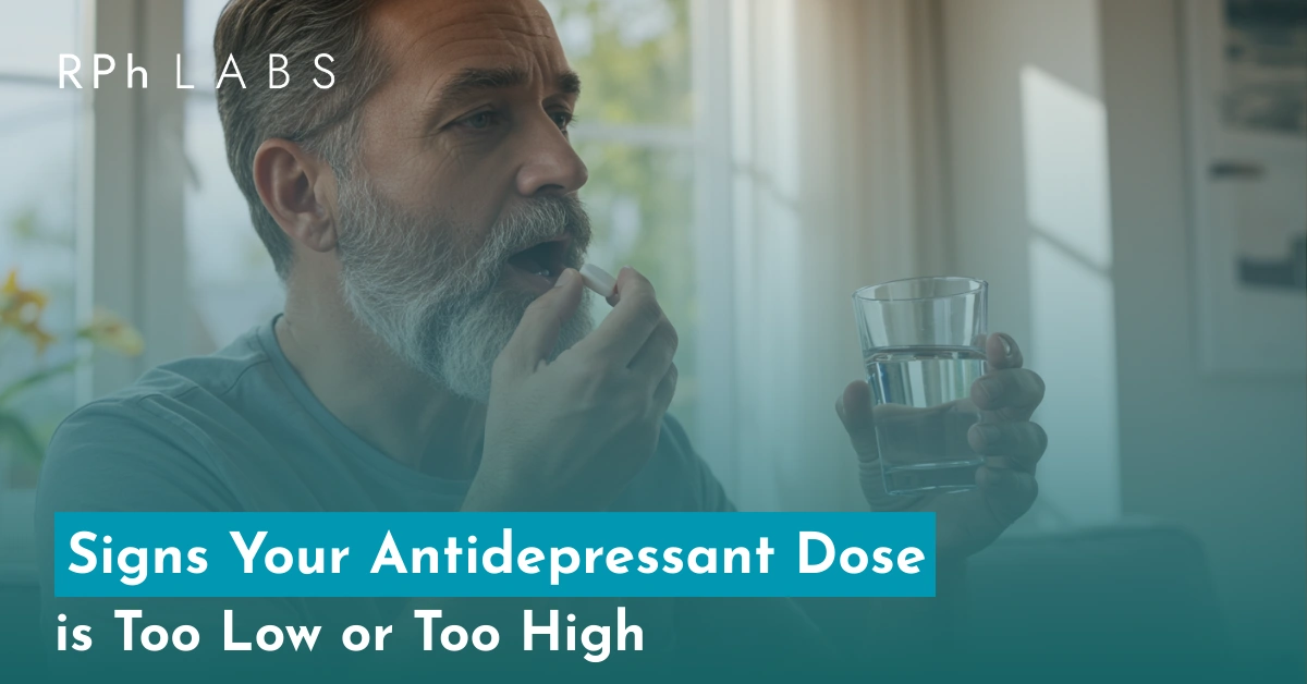 Signs Your Antidepressant Dose is Too Low