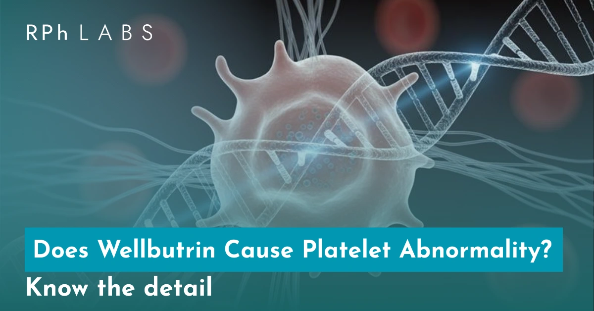 Does-Wellbutrin-Cause-Platelet-Abnormality