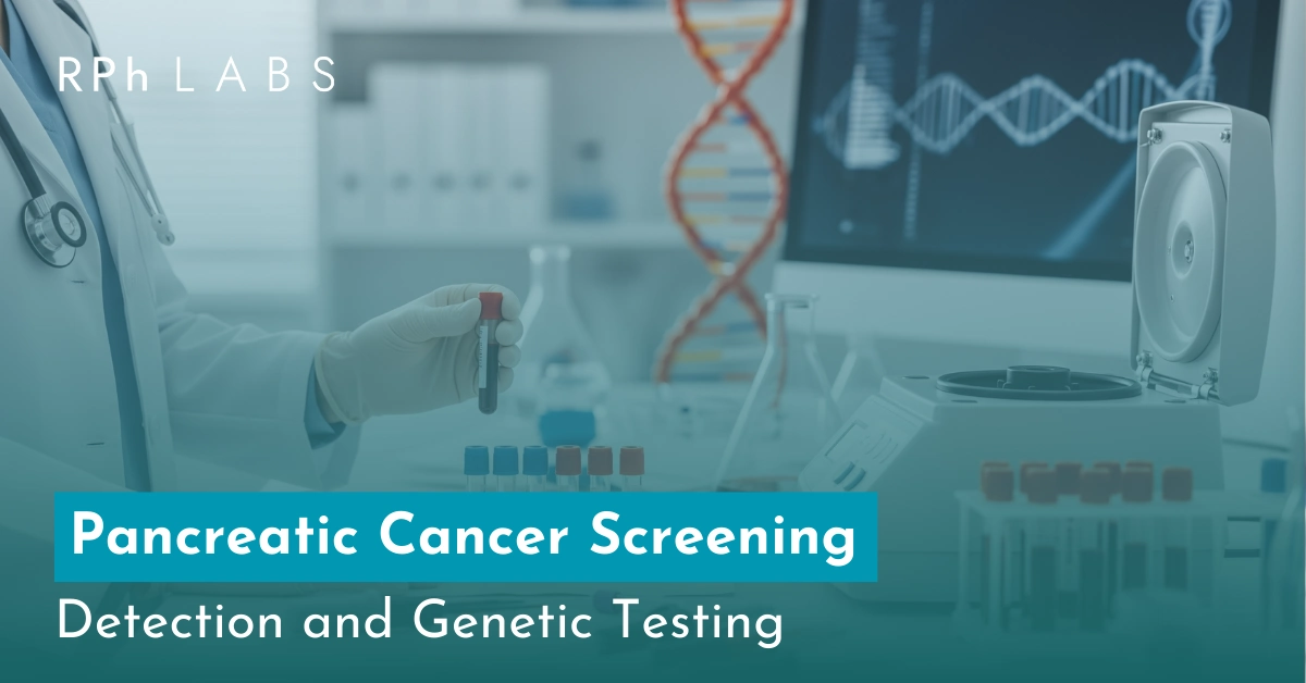 Pancreatic Cancer Screening