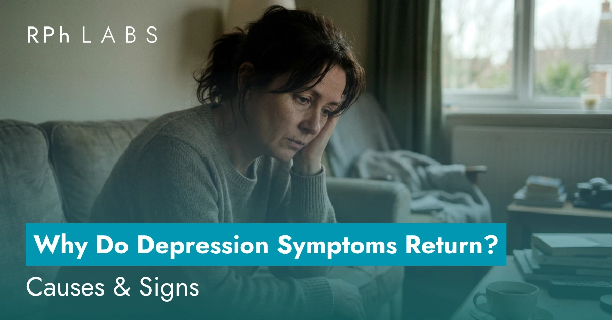 Why Do Depression Symptoms Return