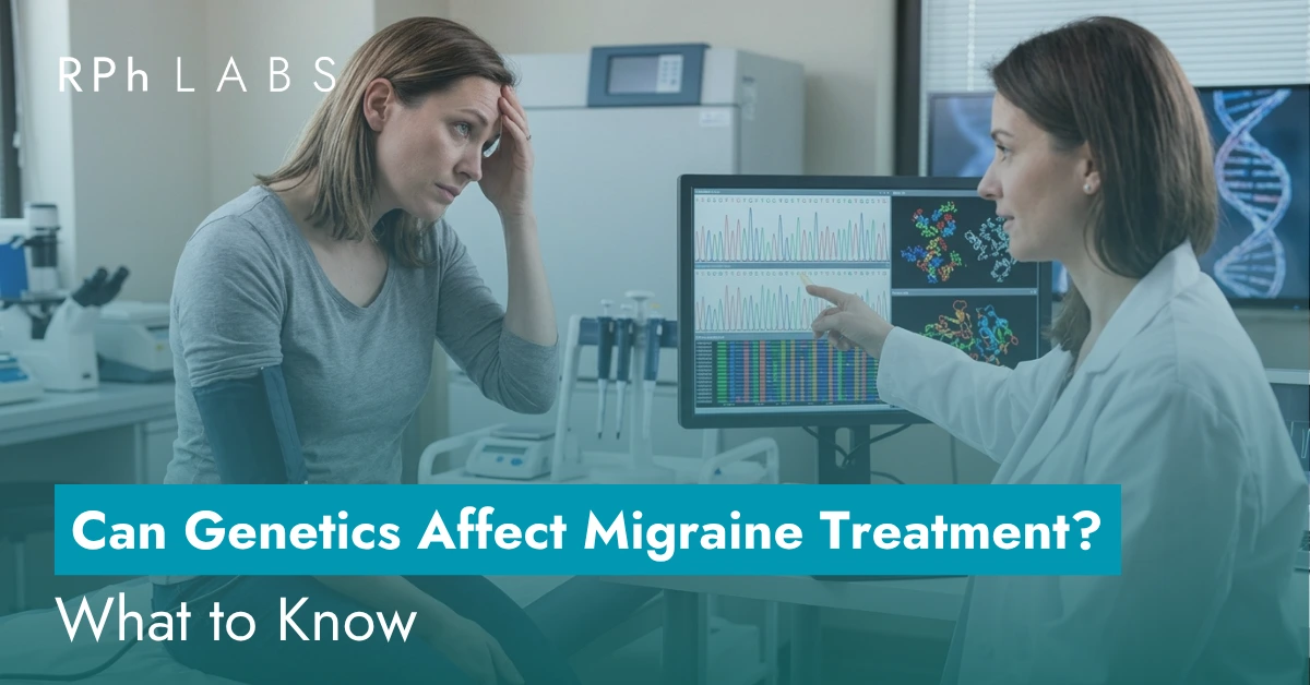 Can Genetics Affect Migraine Treatment